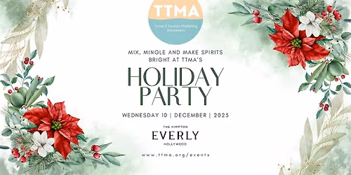 TTMA Holiday Luncheon at the Kimpton Everly Hotel