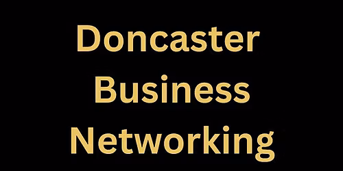 Doncaster business networking event