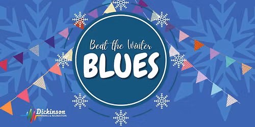 Beat the Winter Blues Festival