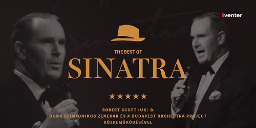 The Best Of Sinatra \/\/ Budapest, 12.10.