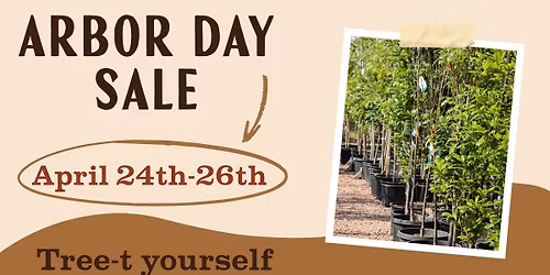 Arbor Day Sale