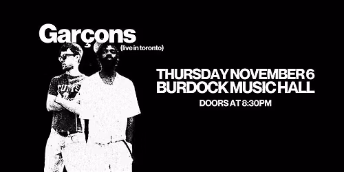 Gar\u00e7ons Live in Toronto