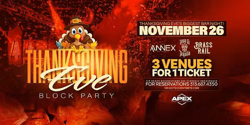 The Thanksgiving Eve Block Party on Wednesday, November 26th!