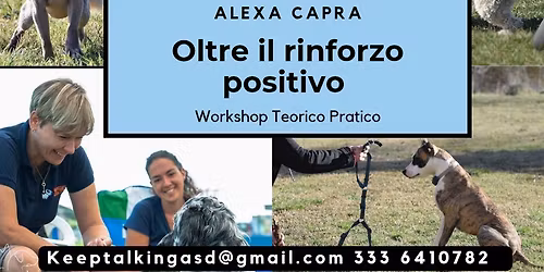 Alexa Capra: 'Oltre il rinforzo positivo''