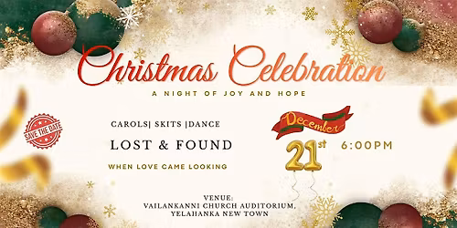 Christmas Celebration - Lost & Found: When Love Came Looking