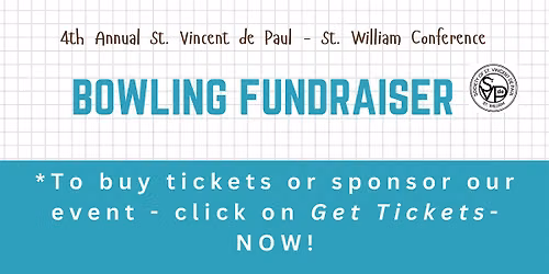 4th Annual SVdP - St. William Conference - Bowling
