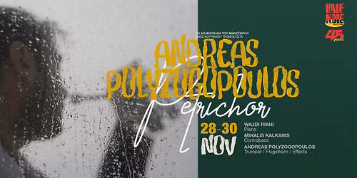ANDREAS POLYZOGOPOULOS TRIO - \u201cPETRICHOR\u201d