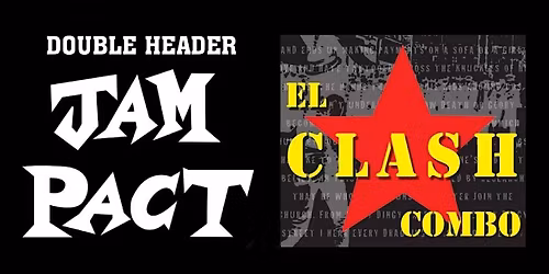 El Clash Combo & Jam Pact Double Headline show - Live at The Purty Kitchen