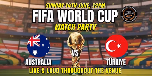 FIFA WORLD CUP - Aus vs Tur