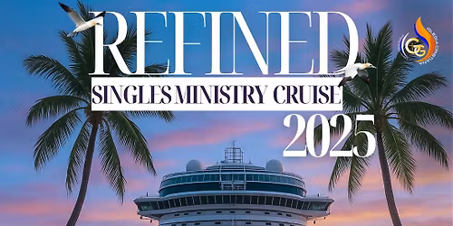 Refined Singles Ministry Cruise