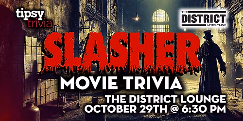 Calgary: The District at Beltline - Slasher Movie Trivia - Oct 29, 6:30pm