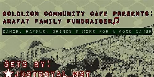 Arafat Family Fundraiser
