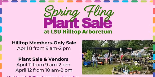 Spring Fling Plant Sale at LSU Hilltop Arboretum