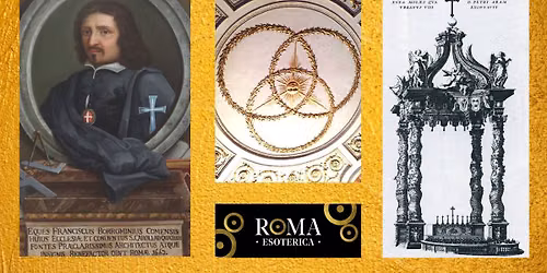 Borromini: l'architetto occulto del Barocco