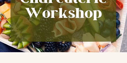 Tapas 101: Charcuterie Workshop