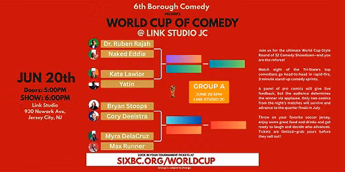 World Cup of Comedy - Group A Standup Comedy at Link Studio JC