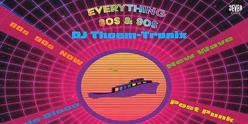 EVERYTHING 80s & 90s mit DJ THOEMTRONIX