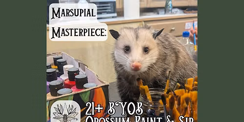 Marsupial Masterpiece: Opossum Paint and Sip! +21 BYOB