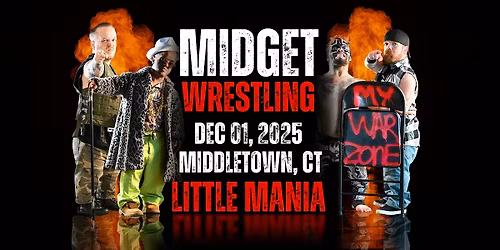 Little Mania Midget Wrestling \u2013 Middletown, CT \u2013 Dec 01, 2025 \u2013 Buy Now
