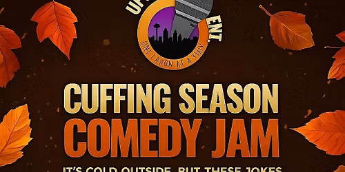 Cuffing Season Comedy Jam \u2013 Night 2