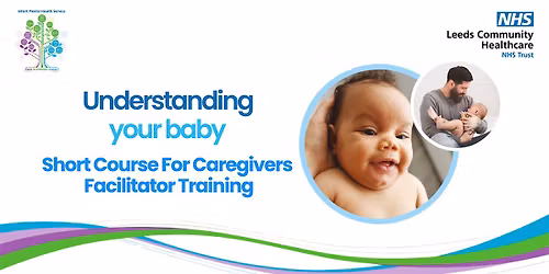 Understanding Your Baby Facilitator Training: Tuesday 25th November 2025