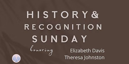 History & Recognition Sunday