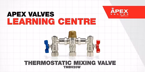 Thermostatic Mixing Valve Training