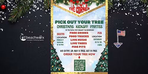 The Corner Destin, Pick out your tree, Christmas kickoff!!!