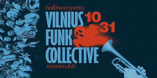 VILNIUS FUNK COLLECTIVE Halloween Party | Tamsta Club