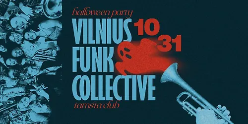 VILNIUS FUNK COLLECTIVE Halloween Party | Tamsta Club