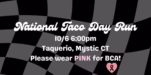 National Taco Day Run\ud83c\udf2e\ud83d\udc95