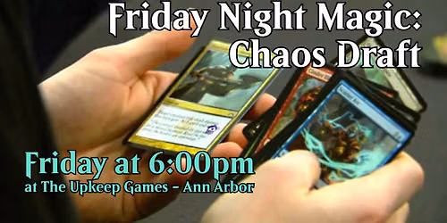 Chaos Draft - Event entry is $20 with pack per win prizing. 