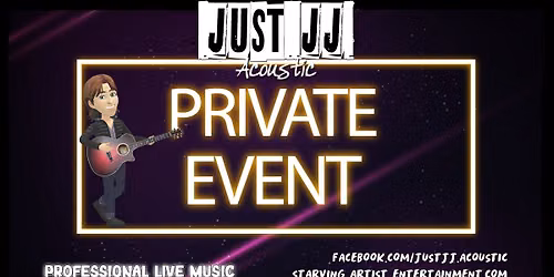 Just JJ - Acoustic performs for Private Event - 10.06.2026