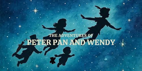 The Adventures of Peter Pan and Wendy