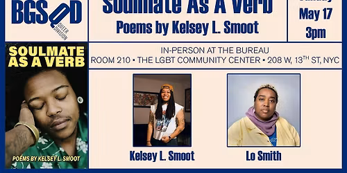 Soulmate As A Verb: Poems by Kelsey L. Smoot