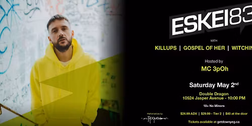 ESKEI83 "The Real Djing Never Dies Tour 2026" w\/guests KILLUPS, GOSPEL OF HER & WITCHINGHOUR