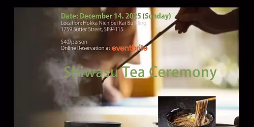 2025 Winter Japanese Tea Ceremony at Kanso-An (Hokka Nichibei Kai) 12\/14\/25