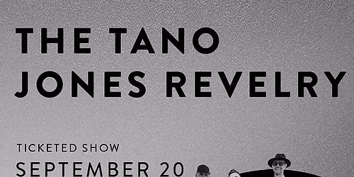 Tano Jones Revelry at 118 North