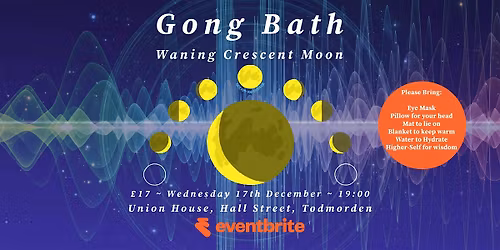 Gong Bath: Waning Crescent Moon