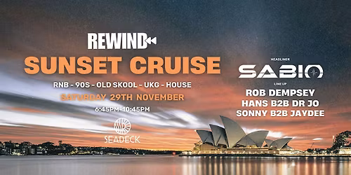 REWIND x SEADECK | SUNSET CRUISE