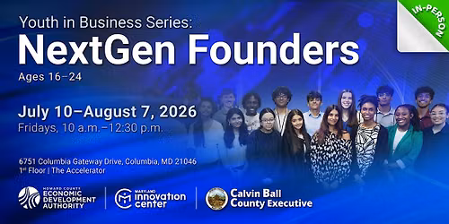 Summer 2026 Youth in Business Series: NextGen Founders