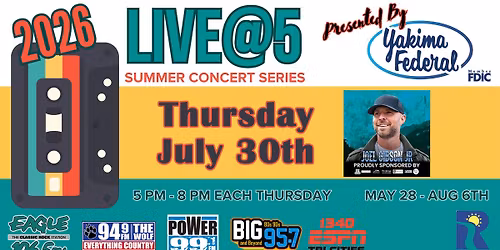 Live @ 5 Presented by Yakima Federal Savings & Loan w\/ Joel Gibson Jr.