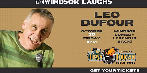 Leo Dufour LIVE Comedy At Tipsy Toucan (Oct 30th)