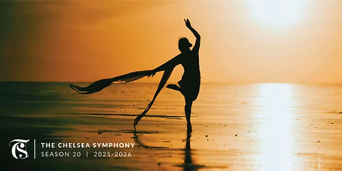 The Chelsea Symphony: Dances of Freedom