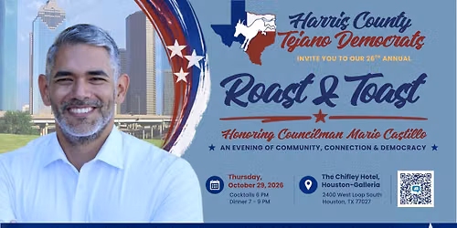Tejanos 26th ROAST & TOAST Honoring Councilman Mario Castillo