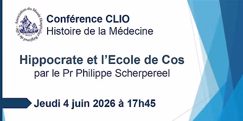 Conf\u00e9rence CLIO : Hippocrate et l\u2019Ecole de Cos
