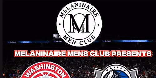 Melaninaire Men\u2019s Night Out \u2013 Washington Wizards Game