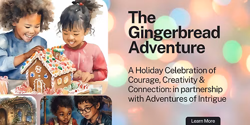 Gingerbread Adventure: A Healthy Holiday Alternative