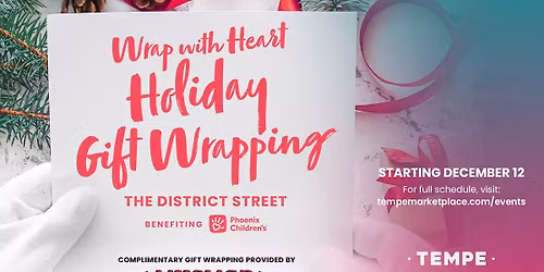 Wrap with Heart \ud83c\udf81 Holiday Gift Wrapping at Tempe Marketplace