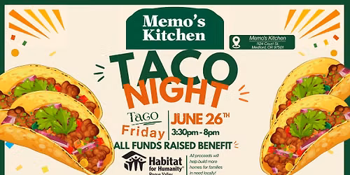 Habitat for Humanity Rogue Valley - TACO NIGHT